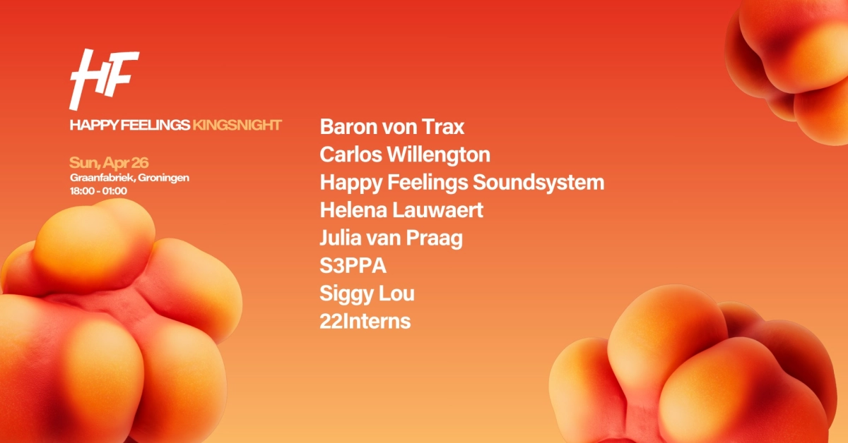 Happy Feelings Kingsnight Festival 2026